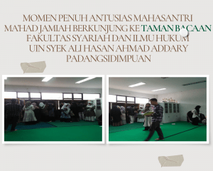 MOMEN PENUH ANTUSIAS MAHASANTRI MA’HAD JAMIAH BERKUNJUNG KE TAMAN BACAAN FAKULTAS SYARIAH DAN ILMU HUKUM.
